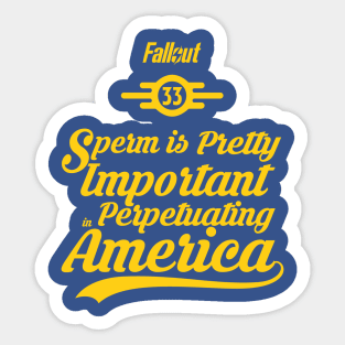 FALLOUT: SPERM IS PRETTY IMPORTANT Sticker